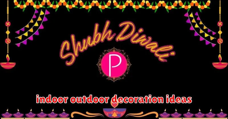 indoor outdoor decoration ideas