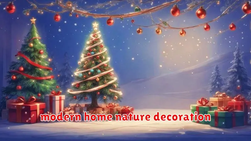 modern home nature decoration